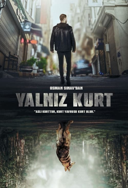 دانلود سریال Yalnız Kurt