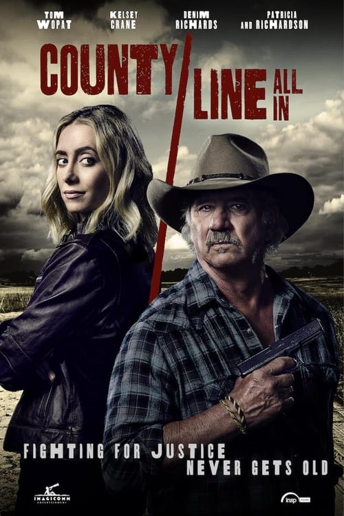 دانلود فیلم County Line: All In – خط سراسری شهرستان