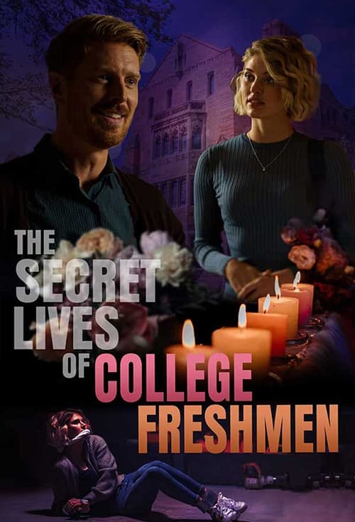 دانلود فیلم The Secret Lives of College Freshmen – زندگی مخفی دانشجویان سال اول دانشگاه