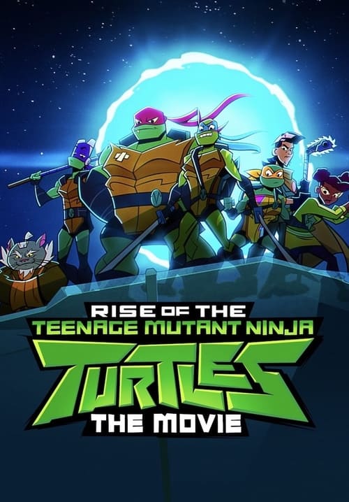 دانلود فیلم Rise of the Teenage Mutant Ninja Turtles: The Movie – انیمیشن خیزش لاکپشت‌های نینجا