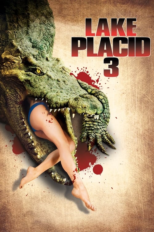 دانلود فیلم Lake Placid 3 – دریاچه آرام ۳