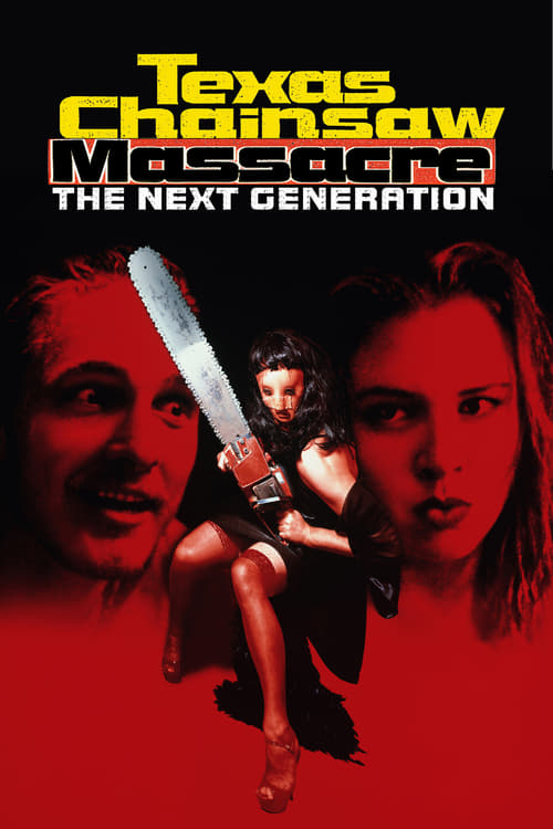 دانلود فیلم Texas Chainsaw Massacre: The Next Generation – کشتار با اره‌برقی در تگزاس: نسل بعدی