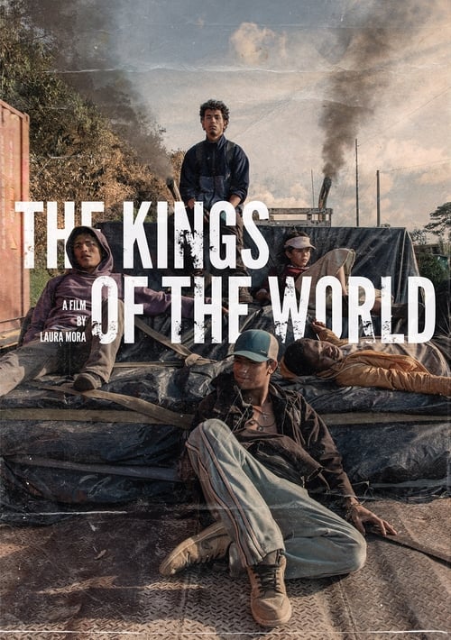 دانلود فیلم The Kings of the World – پادشاهان جهان