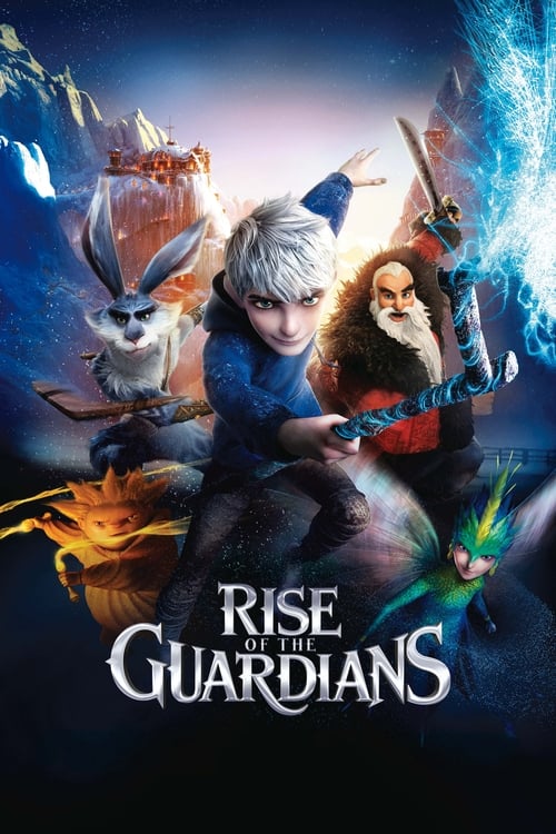 دانلود فیلم Rise of the Guardians – نگهبانان قصه ها