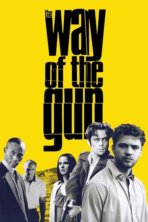 دانلود فیلم The Way of the Gun – راه تفنگ