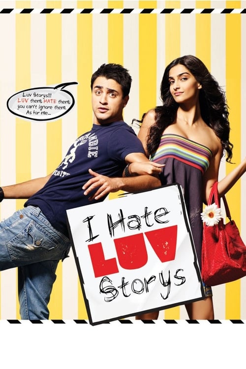 دانلود فیلم I Hate Luv Storys