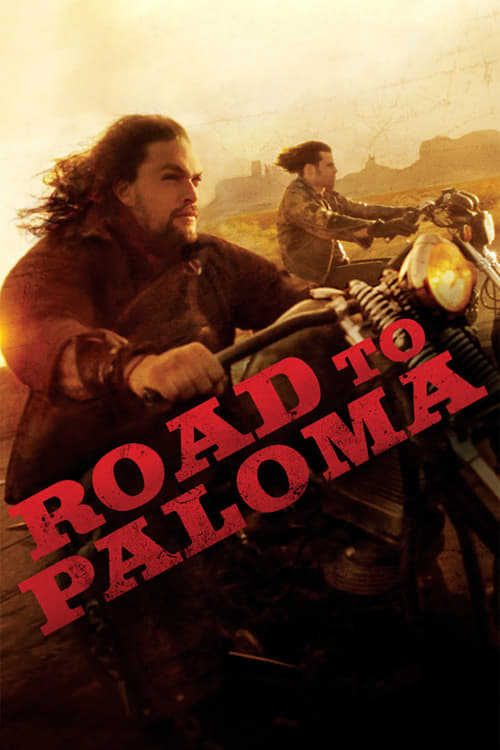 دانلود فیلم Road to Paloma -جاده به پالوما