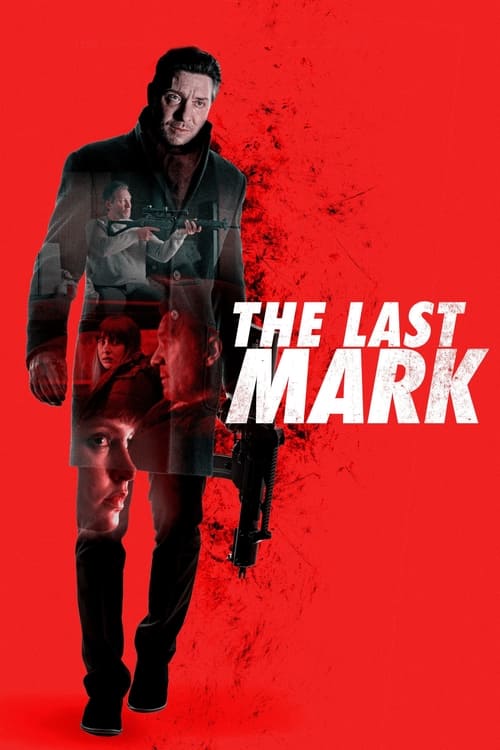 دانلود فیلم The Last Mark