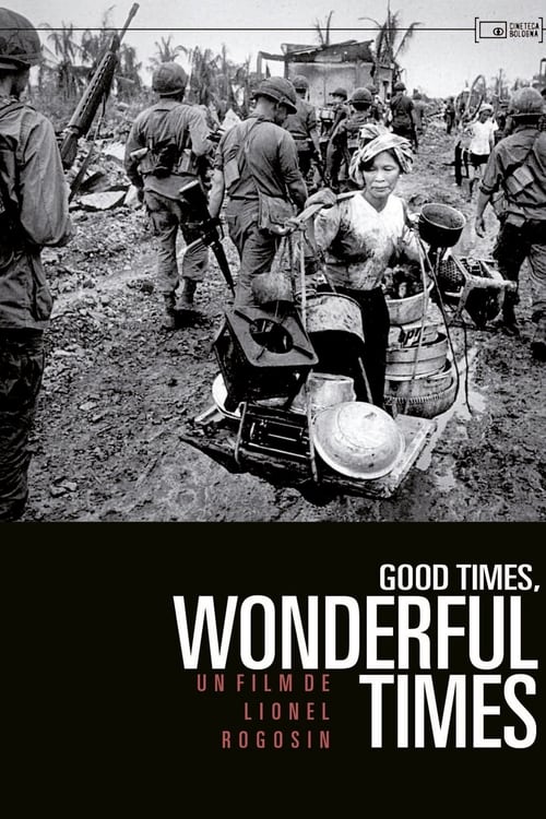 دانلود فیلم Good Times, Wonderful Times