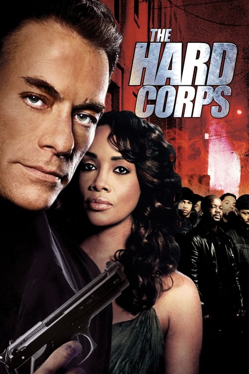 دانلود فیلمThe Hard Corps – سپاه سخت