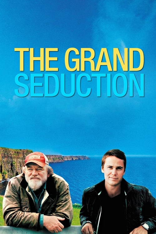 دانلود فیلم The Grand Seduction – اغوای بزرگ