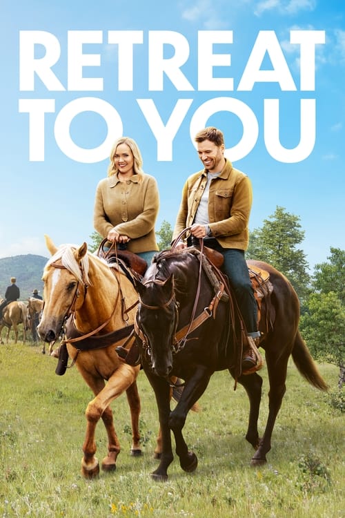 دانلود فیلم Retreat to You