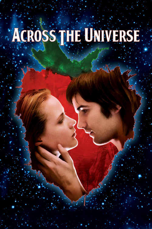 دانلود فیلم Across the Universe – از این‌سو تا آن‌سوی دنیا