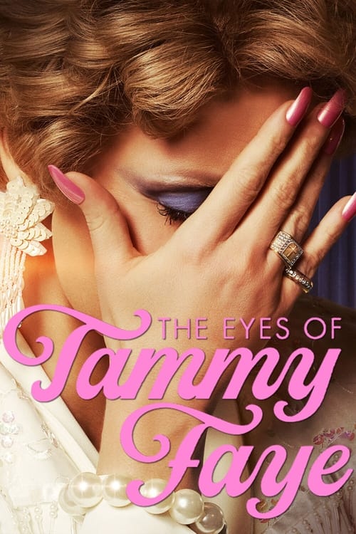 دانلود فیلم The Eyes of Tammy Faye – چشم‌های تامی فی