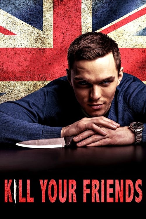 دانلود فیلم Kill Your Friends