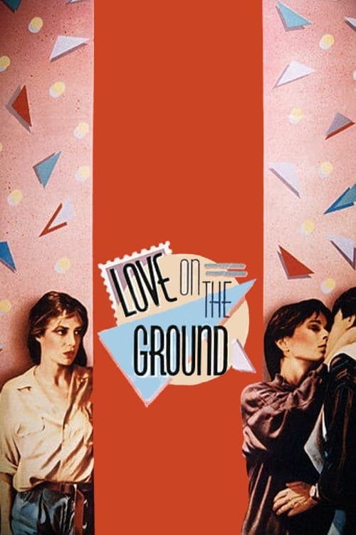 دانلود فیلم Love on the Ground