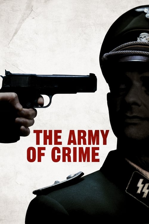 دانلود فیلم Army of Crime – ارتش جنایت