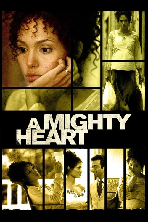 دانلود فیلم A Mighty Heart – قلب قدرتمند