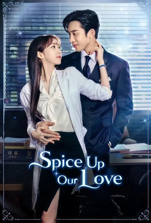 دانلود سریال Spice Up Our Love