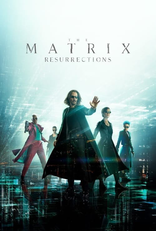 دانلود فیلم The Matrix Resurrections – رستاخیزهای ماتریکس