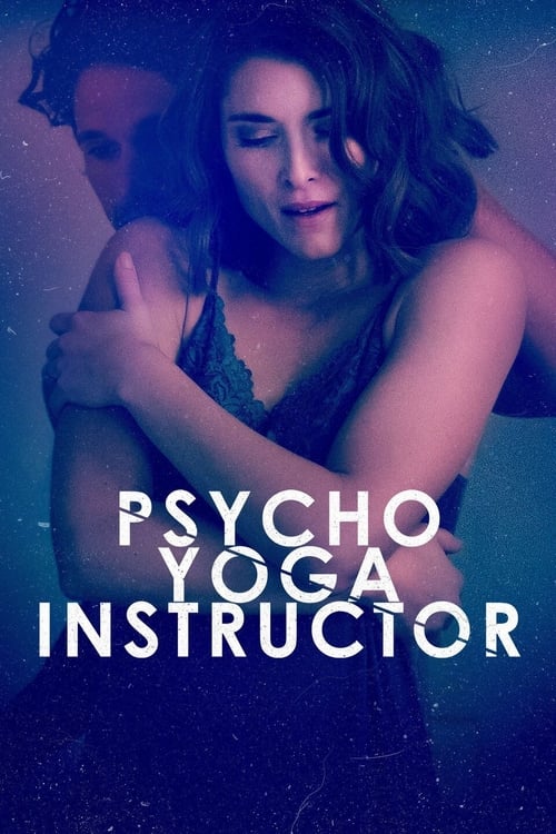 دانلود فیلم Psycho Yoga Instructor