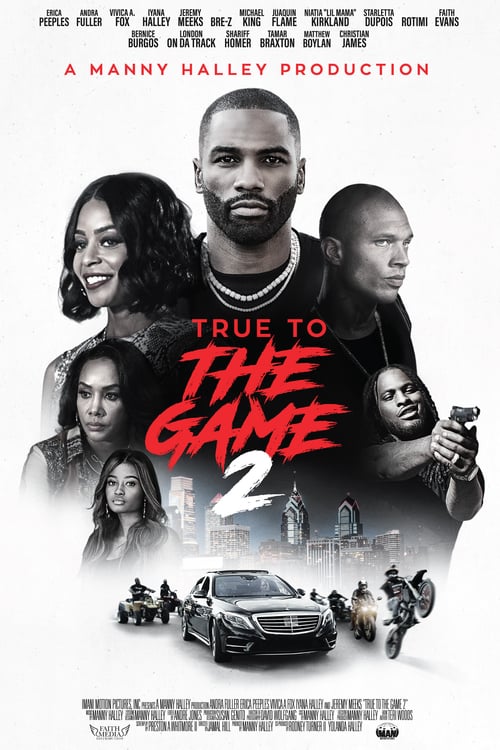 دانلود فیلم True to the Game 2 واقعی به بازی ۲