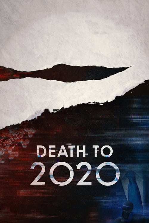 دانلود فیلم Death to 2020 مرگ بر سال ۲۰۲۰